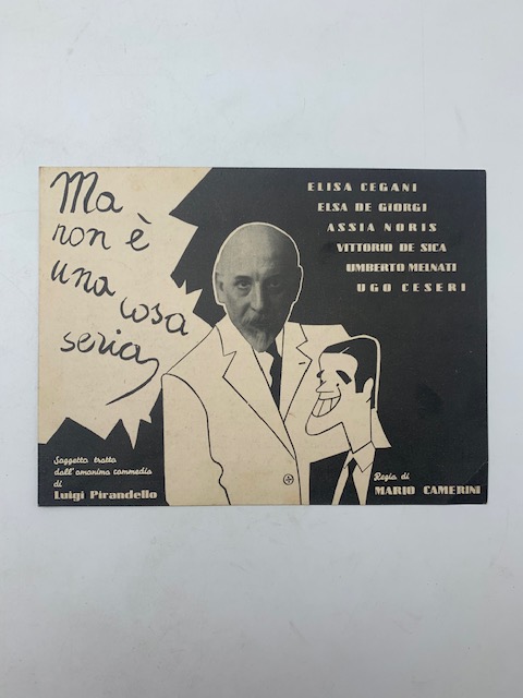Ma non è una cosa seria. Regia di Mario Camerini (cartoncino promozionale)